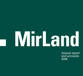 Mirland annual report and accounts 2006